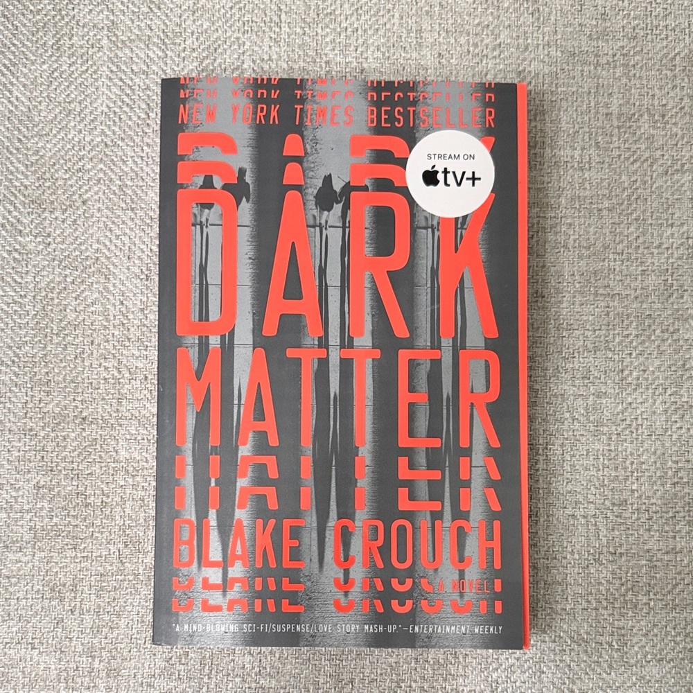 Dark Matter - by Blake Crouch - Paperback